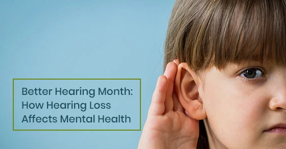 How does hearing loss affect mental health