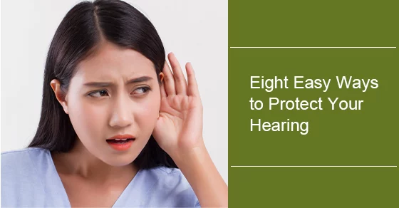 How to protect your hearing in eight simple steps?